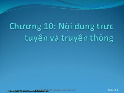 Bài giảng Thương mại điện tử - Chương 10: Nội dung trực tuyến và truyền thông