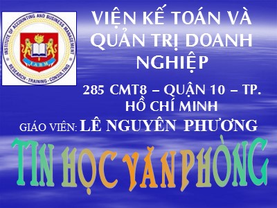 Bài giảng Tin học văn phòng căn bản - Lê Nguyên Phương