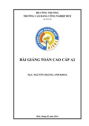 Bài giảng Toán cao cấp A2 - Nguyễn Hoàng Anh Khoa