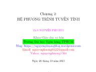 Bài giảng Toán cao cấp - Chương 2: Hệ phương trình tuyến tính - Nguyễn Phương