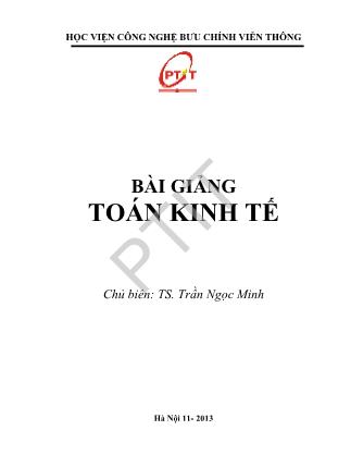 Bài giảng Toán kinh tế - Trần Ngọc Minh