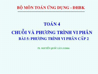 Bài giảng Toán ứng dụng - Bài 4: Phương trình vi phân cấp 1 (Phần 2) - Nguyễn Quốc Lân