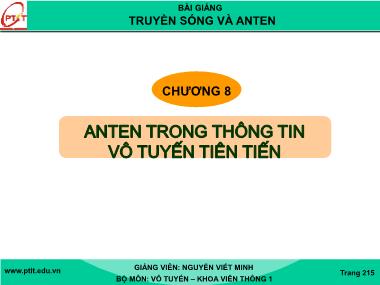 Bài giảng truyền sóng và anten - Chương 8: Anten trong thông tin vô tuyến tiên tiến