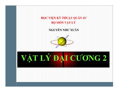 Bài giảng Vật lí đại cương - Chương 1: Thuyết động học phân tử chất khí - Nguyễn Như Xuân