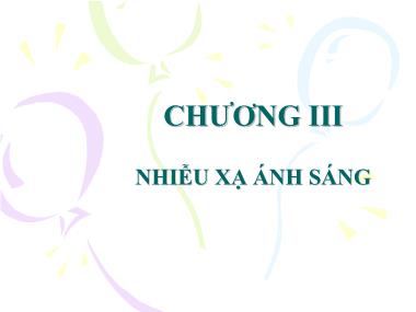 Bài giảng Vật lí đại cương - Chương 3: Nhiễu xạ ánh sáng