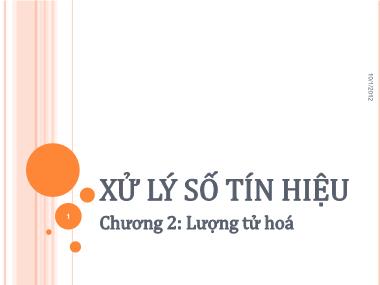 Bài giảng Xử lý số tín hiệu - Chương 2: Lượng tử hóa