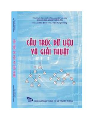 Cấu trúc dữ liệu và giải thuật (Bản đầy đủ)