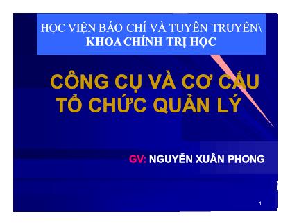 Công cụ và cơ cấu tổ chức quản lí - Nguyễn Xuân Phong