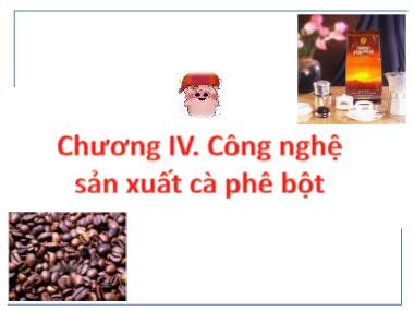 Công nghệ sản xuất cà phê bột