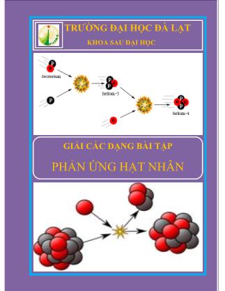 Giải các dạng bài tập phản ứng Hạt nhân