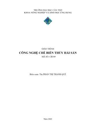 Giáo trình chế biến thủy hải sản - Phan Thị Thanh Quế