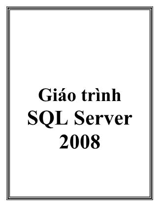 Giáo trình Giáo trình SQL Server 2008