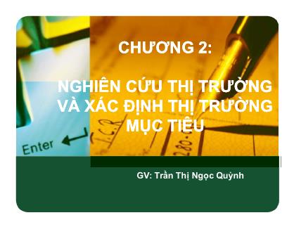 Giáo trình Marketing ngân hàng - Chương 2: Nghiên cứu thị trường và xác định thị trường mục tiêu