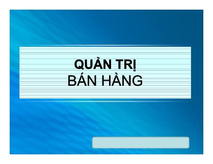 Giáo trình Quản trị bán hàng