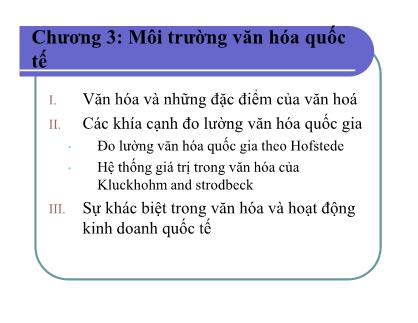 Giáo trình quản trị kinh doanh quốc tế - Chương 3: Môi trường văn háo quốc tế