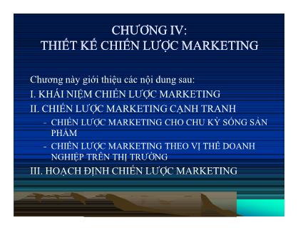 Giáo trình Quản trị Marketing - Chương 4: Thiết kế chiến lược Marketing