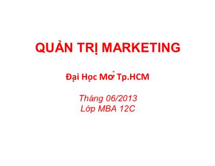 Giáo trình quản trị Marketing - Những khái niệm căn bản