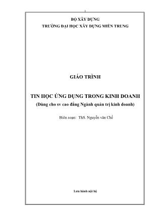 Giáo trình tin học ứng dụng trong kinh doanh - Nguyễn Văn Chế