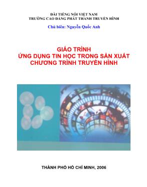 Giáo trình ứng dụng tin học trong sản xuất chương trình truyền hình - Nguyễn Quốc Anh