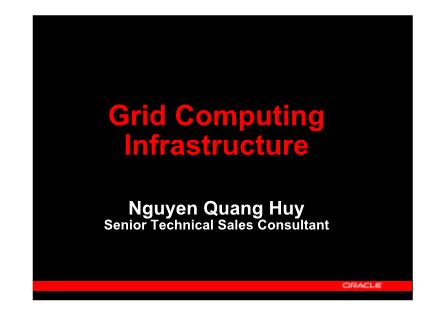 Grid Computing Infrastructure - Nguyễn Quang Huy