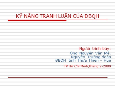 Kỹ năng tranh luận của ĐBQH - Nguyễn Văn Mễ