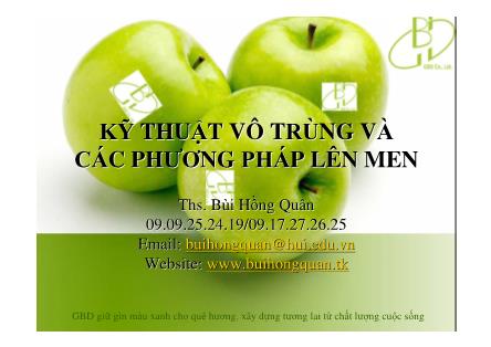 Kỹ thuật vô trùng và các phương pháp lên men - Bùi Hồng Quân