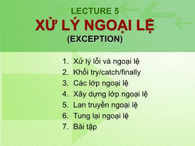 Lecture 5 Xử lí ngoại tệ (Exception)