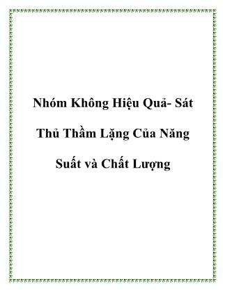 Nhóm Không Hiệu Quả Sát Thủ Thầm Lặng Của Năng Suất và Chất Lượng