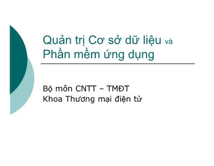 Quản trị Cơ sở dữ liệu và Phần mềm ứng dụng - Chương 3: Ngôn ngữ SQl