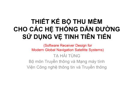 Thiết kế bộ thu mềm cho các hệ thống dẫn đường sử dụng vệ tinh tiên tiến