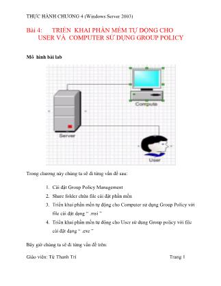 Thực hành chương 3 - Bài 4: Triển khai phần mềm tự động cho user và computer sử dụng group policy - Từ Thanh Trí