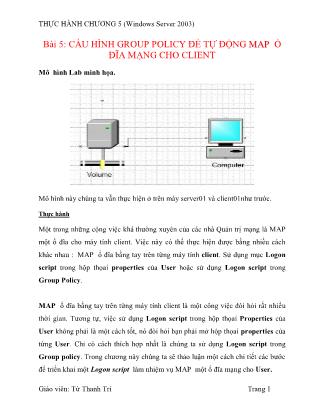 Thực hành chương 5 Windows server 2003 - Bài 5: Cấu hình group policy để tự động map ổ đĩa mạng cho Client - Từ Thanh Trí