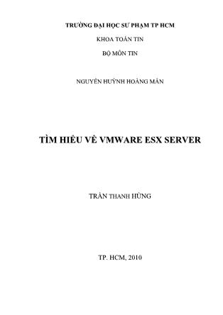 Tìm hiểu về vmware esx server - Trần Thanh Hùng