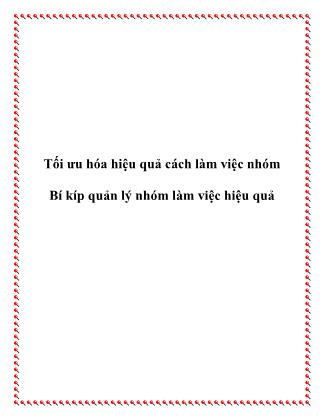 Tối ưu hóa hiệu quả cách làm việc nhóm Bí kíp quản lý nhóm làm việc hiệu quả