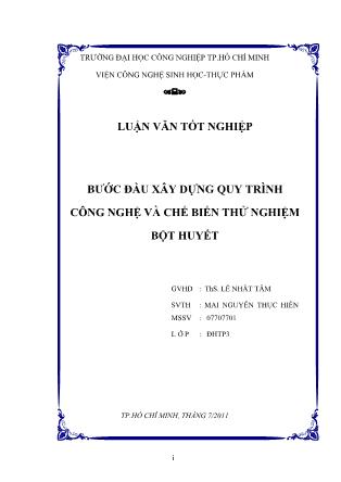 Ước đầu xây dựng quy trình công nghệ và chế biến thử nghiệm bột huyết