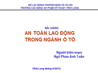 Bài giảng An toàn lao động trong ngành ô tô - Chương 5: Hoạt động BHLĐ trong doanh nghiệp - Ngô Phan Anh Tuấn