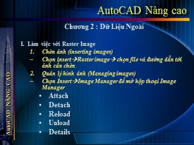 Bài giảng AutoCAD nâng cao - Chương 2: Dữ liệu Ngoài