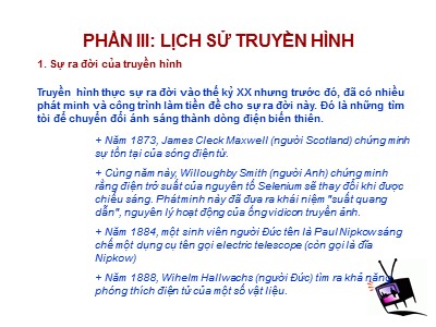 Bài giảng Báo truyền hình - Phần 3: Lịch sử truyền hình