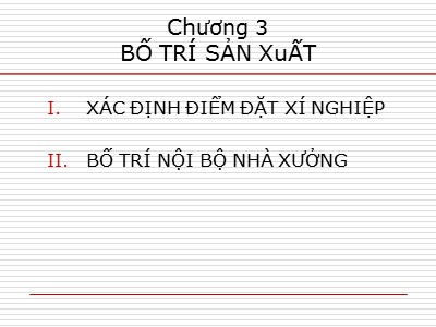 Bài giảng Bố trí sản xuất