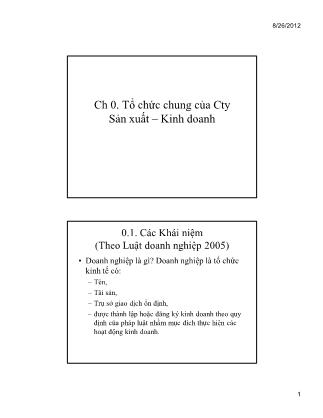 Bài giảng Các hệ thống Tin học công nghiệp - Chương 0: Tổ chức chung của công ty sản xuất - kinh doanh