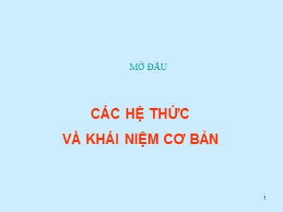 Bài giảng Các hệ thức và khái niệm cơ bản