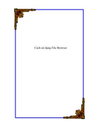 Bài giảng Cách sử dụng File Browser