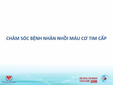 Bài giảng Chăm sóc bệnh nhân nhồi máu cơ tim cấp