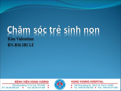 Bài giảng Chăm sóc trẻ sinh non