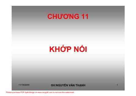 Bài giảng Chi tiết máy - Chương 11: Khớp nổi - Nguyễn Văn Thạnh