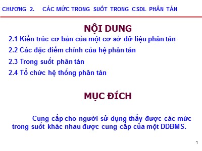 Bài giảng Cơ sở dữ liệu - Chương 2: Các mức trong suốt trong CSDL phân tán