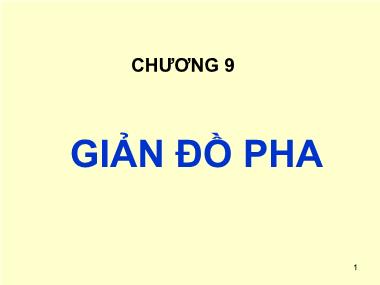 Bài giảng Cơ sở khoa học vật liệu - Chương 9: Giản đồ pha - Lê Văn Thắng