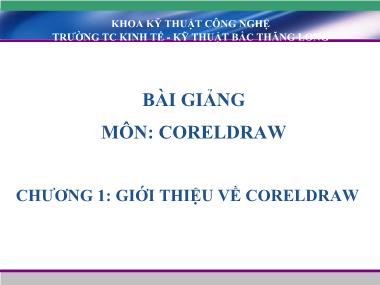 Bài giảng CorelDraw - Chương 1: Giới thiệu về CorelDraw