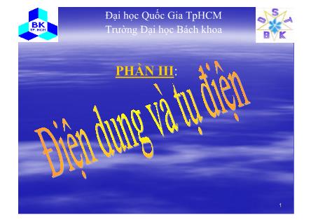 Bài giảng Điện dung và tụ điện