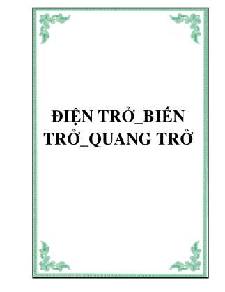 Bài giảng Điện trở_biến trở-Quang trở